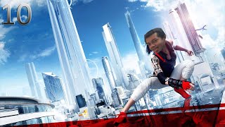 Mirrors Edge Catalyst  Episode 10 Capture [upl. by Dennard534]