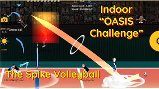 The Spike Volleyball  The OASIS Challenge  Indoor Edition  Complete [upl. by Ketty]