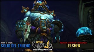 Mists of Pandaria 52  Videoguía de asalto Lei Shen 10 Normal [upl. by Doomham348]