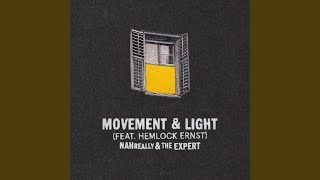 Movement amp Light [upl. by Inele]