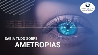 Saiba tudo sobre ametropia [upl. by Assena278]