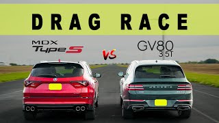 2022 Acura MDX Type S vs Genesis GV80 35T you asked for this Drag and Roll Race [upl. by Chemesh134]