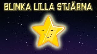 Blinka Lilla Stjärna  Svenska Barnsånger [upl. by Rome82]