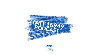 E16 IATF 16949  Podcast [upl. by Suchta]