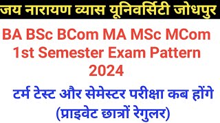 JNVU 1St Semester Exam Pattern 2024 । BA BSc BCom MA MSc MCom 1st Semester Exam Date 2024 [upl. by Flosser459]