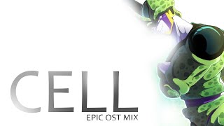 Perfect Cell  EPIC OST MIX セル [upl. by Leahciam]