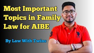 AIBE  Most important topics of Family Law  Hindu law  Muslim law  Christian Parsi Law [upl. by Eesac]