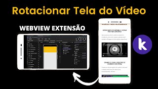 Rotação de Tela Automática Utilizando WEBVIEW com Vídeos  Kodular [upl. by Aillimac]