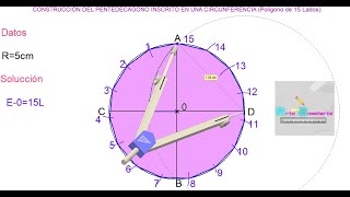 Construcción del Pentedecágono inscrito en una circunferencia Polígono de 15 lados [upl. by Schofield120]