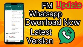 How to download FM whatsapp latest version  How to update FM whatsapp [upl. by Humpage]