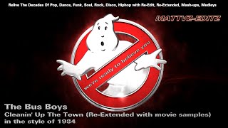 The Bus Boys  Cleanin Up The Town ReExtended with Movie sample in the style of 1984 MATTVZ [upl. by Espy]