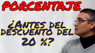 Cantidad inicial de un porcentaje Aprende matemáticas [upl. by Dott]