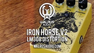 Walrus Audio IRON HORSE V2 LM308 Distortion [upl. by Mortie]