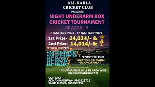 DAY 3  ALL KARLA CRICKET CLUB PRESNTS NIGHT UNDERARM CRICKET TOURNAMENT 2024 II KARLA RATNAGIRI II [upl. by Atilrac]