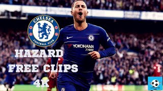 Hazard ►Chelsea ►Free Clips  No Watermark 2021  4K 1 [upl. by Jamila]