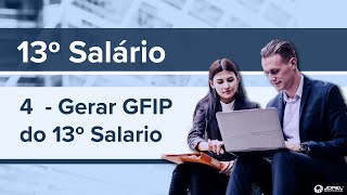 4  Gerar GFIP do 13º Salário [upl. by Nniw504]