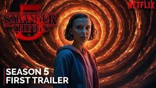 Stranger Things Season 5  First Trailer  Netflix HD [upl. by Bobseine]