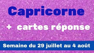 Capricorne semaine du 29 juillet au 4 août [upl. by Llenyar35]