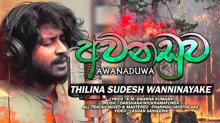 Awanaduwa  Thilina Sudesh Wanninayake  Official Music Video  Music by Darshana Wickramatunga [upl. by Ttennej]