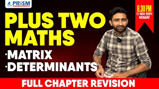 PLUS TWO  MATHS  FULL CHAPTER REVISION  MATRIX  DETERMINANTS [upl. by Nohsed]