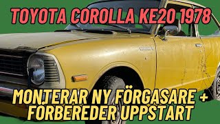 Monterar ny förgasare Toyota Corolla ke20 1978 Del 15 [upl. by Akeme344]