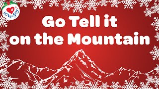 Go Tell it on the Mountain with Lyrics 🌟 Christmas Songs [upl. by Benisch297]