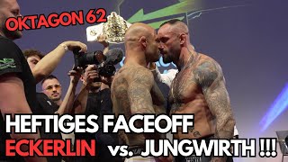 OKTAGON 62  CHRISTIAN ECKERLIN vs CHRISTIAN JUNGWIRTH  HEFTIGES FACEOFF [upl. by Atidnan777]