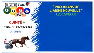 Pronostic Quinté PMU 🏇 Lundi 23 septembre 2024 🏆 PRIX 80 ANS DE LAISNE NOUVELLE [upl. by Nothgierc859]