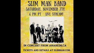 Slim Man Band LIVE Stream Concert 1172020 [upl. by Saleme]