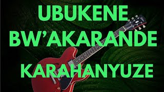 KARAHANYUZE UBUKENE BWA KARANDE BY NKURUNZIZA [upl. by Orji]