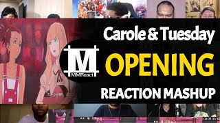 Carole amp Tuesday Opening  Reaction Mashup [upl. by Sheffie]