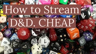 How to Stream DampD 01 Your first stream CHEAP AND EASY [upl. by Ardnoel]