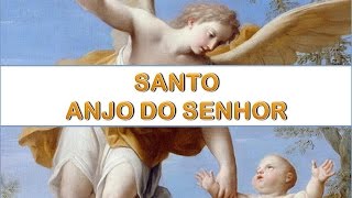 SANTO ANJO DO SENHOR MÚSICA E LETRA [upl. by Oelc]