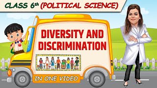 Diversity and Discrimination Full Chapter Class 6 Civics  NCERT Class 6 Civics Chapter 2 [upl. by Lounge]