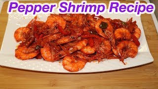 Best Pepper Shrimp Recipe [upl. by Antoinette134]