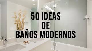 Baños Modernos Lo que no te puedes perder  Diseño de Baños Modernos [upl. by Yasmeen]