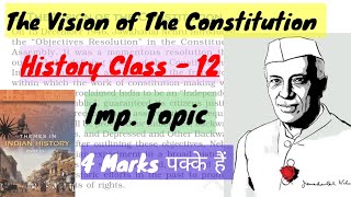 ImpTopic ✅Objective Resolution Framing the Constitution Class 12 History humanitieslover [upl. by Trillbee]