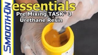 How To PreMix Urethane Casting Resin  TASK® 3  Mold Making Essential [upl. by Klapp]