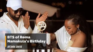 Exclusive Behindthescenes of Rema Namakula at her birthday party organized by Dr Hamzah Ssebunya [upl. by Yaniv]