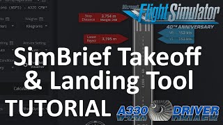 SimBrief Takeoff and Landing Performance Calculator RELEASED  FULL TUTORIAL  Real Airbus Pilot [upl. by Alket930]