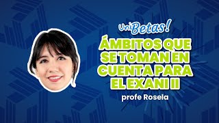 Guía Exani II Resuelta Compresión Lectora Qué es el Ámbito  Ámbitos para el EXANI II [upl. by Aloise]