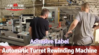 Automatic Turret Rewinding Machine And Blank Label Rotary Die Cutter Running In Customer’s Factory [upl. by Quintin]