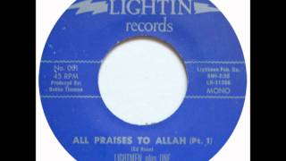 The Lightmen plus One  All Praises To Allah Parts 12 [upl. by Latvina767]