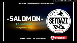 SALOMON2023IslestoneBusy Yard Rekordz [upl. by Standford]