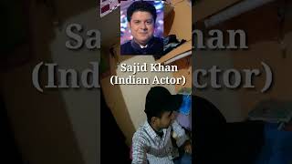 Sajid Khan Indian Actor ji k birthday special [upl. by Babb932]