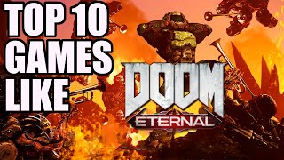 TOP 10 GAMES LIKE DOOM ETERNAL [upl. by Niai]