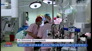 Morta a 49 anni per un intervento estetico  La Vita in Diretta  02022023 [upl. by Tamar]