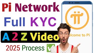 Pi network me kyc kaise kare  Pi network full kyc process 2025  Pi network update ✅ [upl. by Petra]