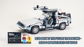 LEGO Back to the Future Time Machine  Mods amp Improvements Set 10300 [upl. by Attiuqehs24]