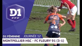 J12  Montpellier HSC  FC Fleury 91 31  D1 Féminine [upl. by Cherlyn]